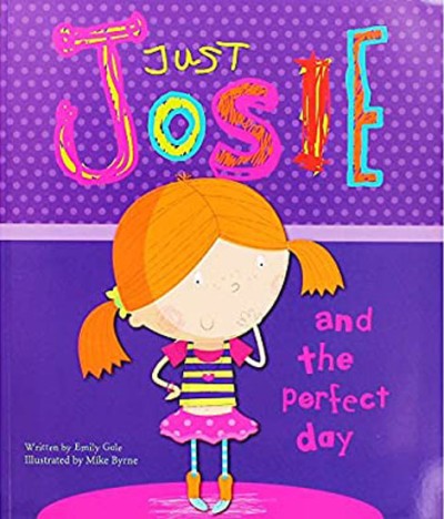 Just Josie and the Perfect Day